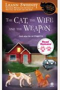 Read Humane The Cat, The Wife And The Weapon: A Cats In Trouble Mystery