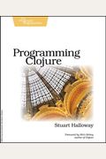 Programming Clojure (Pragmatic Programmers)