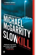 Slow Kill (Kevin Kerney Novels)