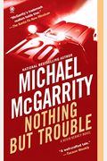 Nothing But Trouble: A Kevin Kerney Novel (Kevin Kerney Novels)