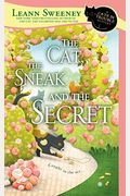 The Cat, The Sneak And The Secret: A Cats In Trouble Mystery
