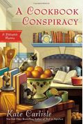 A Cookbook Conspiracy: A Bibliophile Mystery (Bibliophile Mysteries)