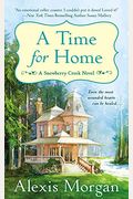 A Time For Home: A Snowberry Creek Novel