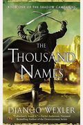 The Thousand Names: Book One Of The Shadow Campaigns