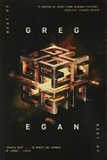 The Best Of Greg Egan: 20 Stories Of Hard Science Fiction