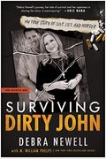 Surviving Dirty John: My True Story Of Love, Lies, And Murder