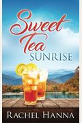 Sweet Tea Sunrise (Sweet Tea B&B)