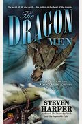 The Dragon Men: A Novel Of The Clockwork Empire