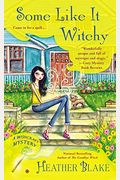 Some Like It Witchy: A Wishcraft Mystery