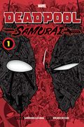 Deadpool: Samurai, Vol. 1, 1