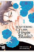 Scattering His Virgin Bloom, Vol. 1, 1