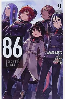 86--Eighty-Six, Vol. 9 (Light Novel): Valkyrie Has Landed 86--Eighty-Six, Vol. 9 (Light Novel): Valkyrie Has Landed