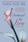 Seduced By Fire: A Partners In Play Novel