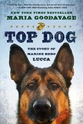 Top Dog: The Story Of Marine Hero Lucca