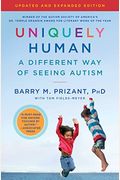 Uniquely Human: Updated And Expanded: A Different Way Of Seeing Autism