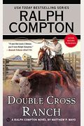 Ralph Compton Double Cross Ranch