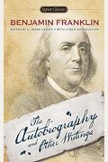The Autobiography And Other Writings