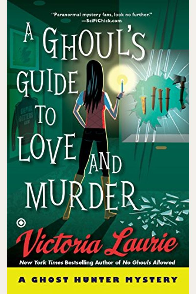 A Ghoul's Guide To Love And Murder (Ghost Hunter)