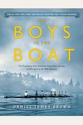 The Boys In The Boat (Young Readers Adaptation): The True Story Of An American Team's Epic Journey To Win Gold At The 1936 Olympics