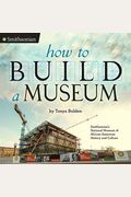 How To Build A Museum: Smithsonian's National Museum Of African American History And Culture