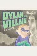 Dylan The Villain