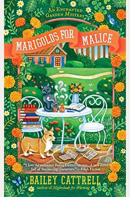Marigolds For Malice Marigolds For Malice