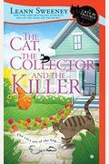 The Cat, The Collector And The Killer: A Cats In Trouble Mystery (A Cats In Trouble Mysteries)