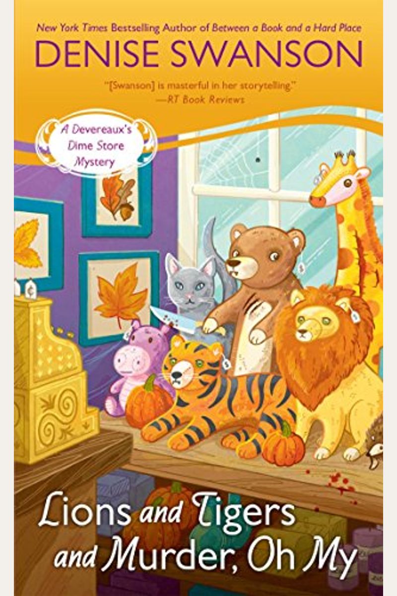 Lions And Tigers And Murder, Oh My (Devereaux's Dime Store Mystery)