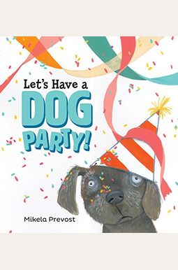 Let's Have A Dog Party