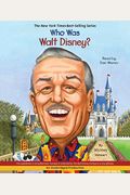 Who Was Walt Disney? (Turtleback School & Library Binding Edition)