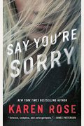 Say You're Sorry (Sacramento Series, The)