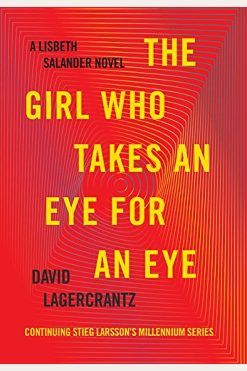 Buy The Girl Who Takes An Eye For An Eye A Lisbeth Salander Novel Book