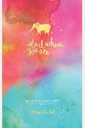 Start Where You Are Week-At-A-Glance Diary