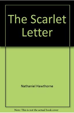 The Scarlet Letter The Scarlet Letter