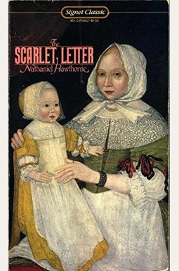 The Scarlet Letter (Signet Classics) The Scarlet Letter (Signet Classics)