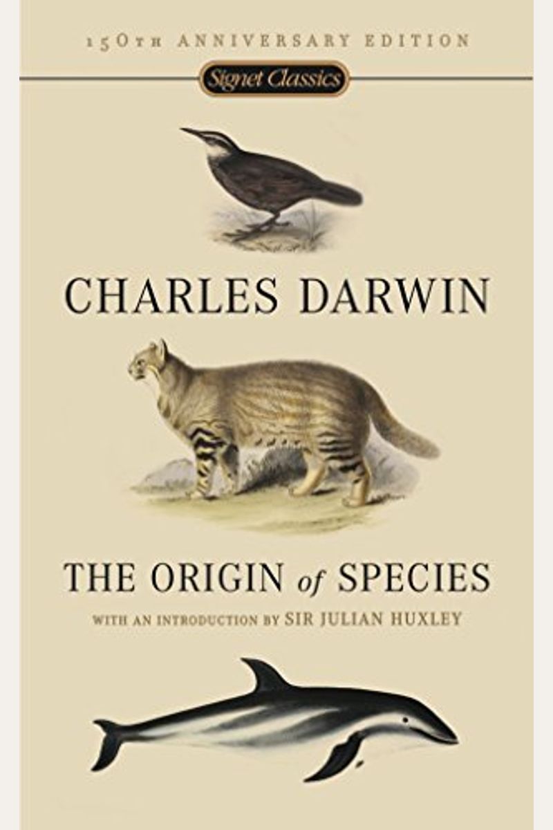 The Origin Of Species By Means Of Natural Selection: Or, The Preservation Of Favored Races In The Struggle For Life