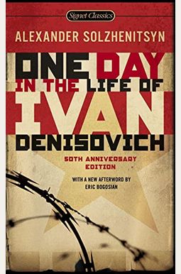 One Day In The Life Of Ivan Denisovich One Day In The Life Of Ivan Denisovich