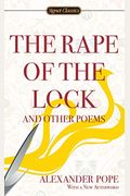 The Rape Of The Lock And Other Poems (Esprios Classics)
