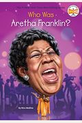 Who Is Aretha Franklin? (Who Was?)