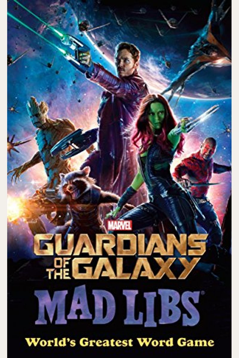Marvel's Guardians Of The Galaxy Mad Libs