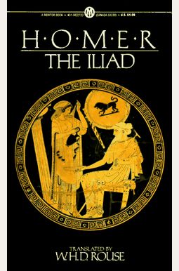Iliad: The Story of Achilles Iliad: The Story of Achilles