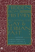 Hidden From History: Reclaiming The Gay And Lesbian Past (Meridian)