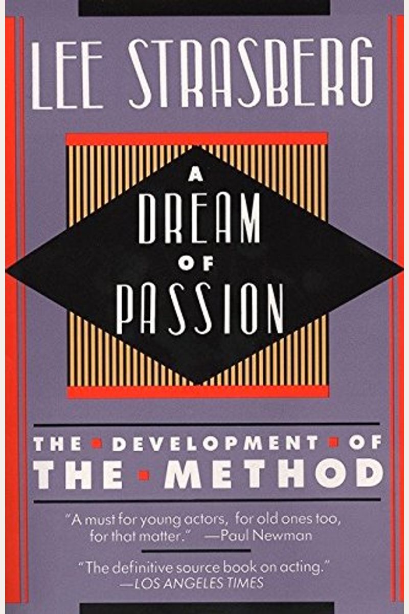 A Dream Of Passion: The Development Of The Method