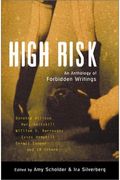 High Risk: An Anthology Of Forbidden Writings