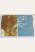 Natural Childbirth The Bradley Way