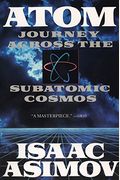 Atom: Journey Across The Subatomic Cosmos