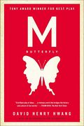 M. Butterfly: With an Afterword by the Playwright