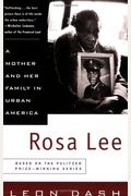 Rosa Lee: A Mother And Her Family In Urban America