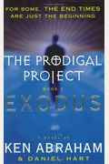 The Prodigal Project: Exodus