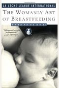 The Womanly Art Of Breastfeeding